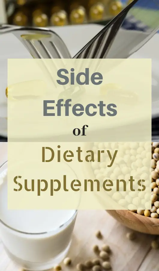 Side Effects and Benefits of Dietary Supplements