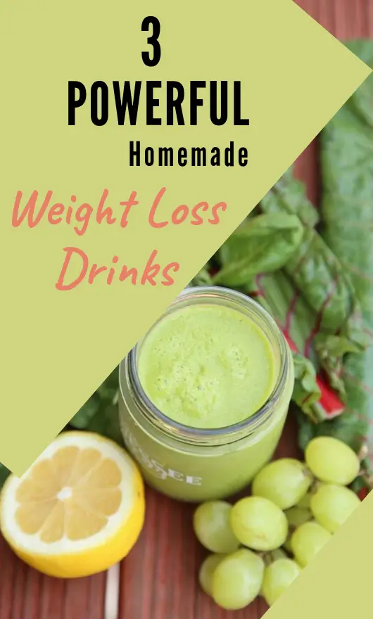 3 Powerful Homemade Weight Loss Drinks Recipes
