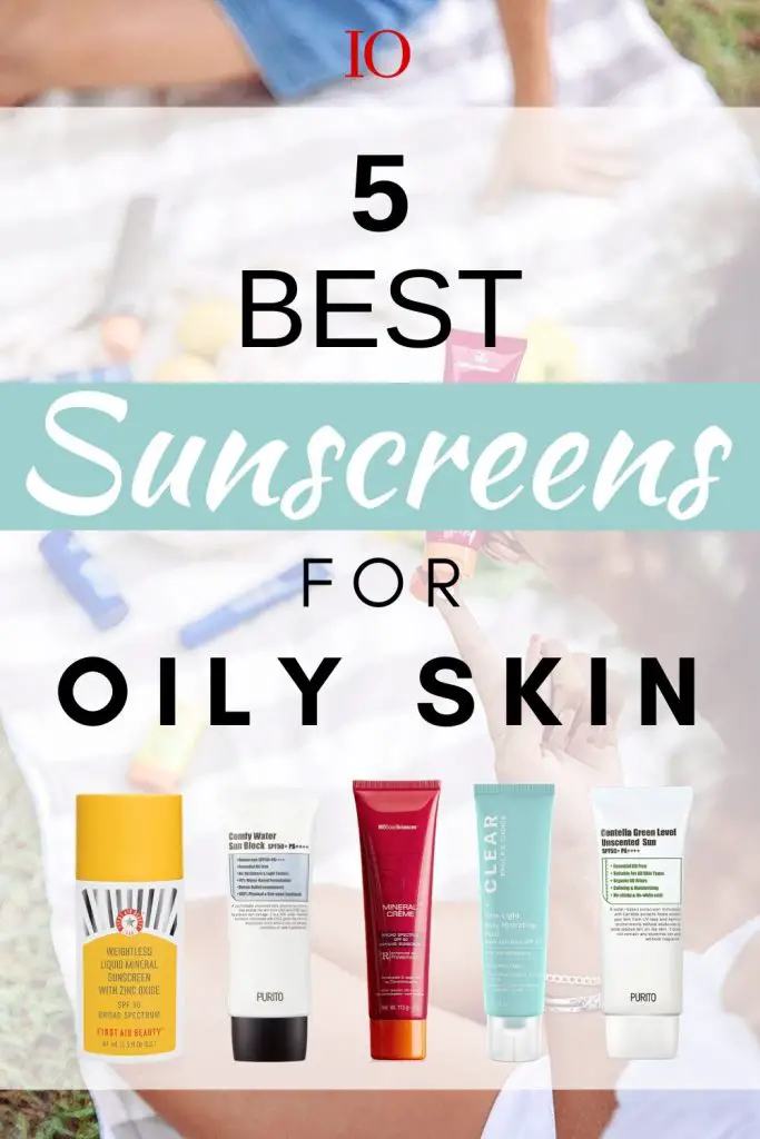 Best Sunscreens for Oily Skin