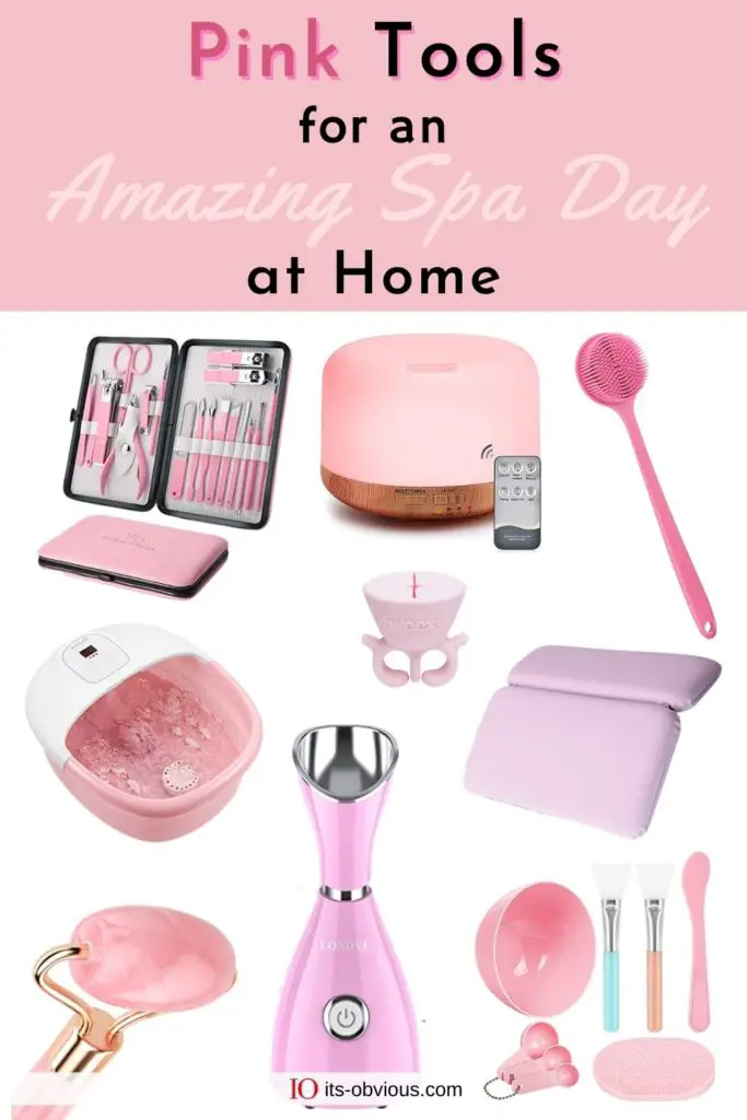 Pink Tools Spa Day at Home