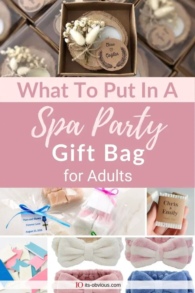 What To Put In A Spa Party Gift Bag For Adults